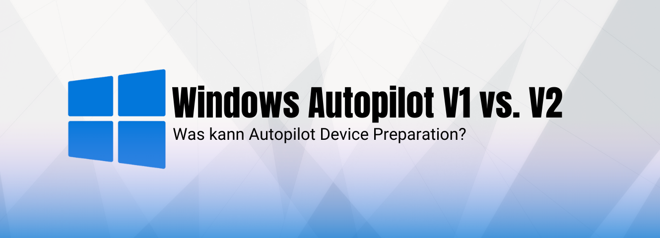 Person vor einem großem Laptop. Links sind Informationen von Windows Autopilot V1 zu finden, rechts von Windows Autopilot V2