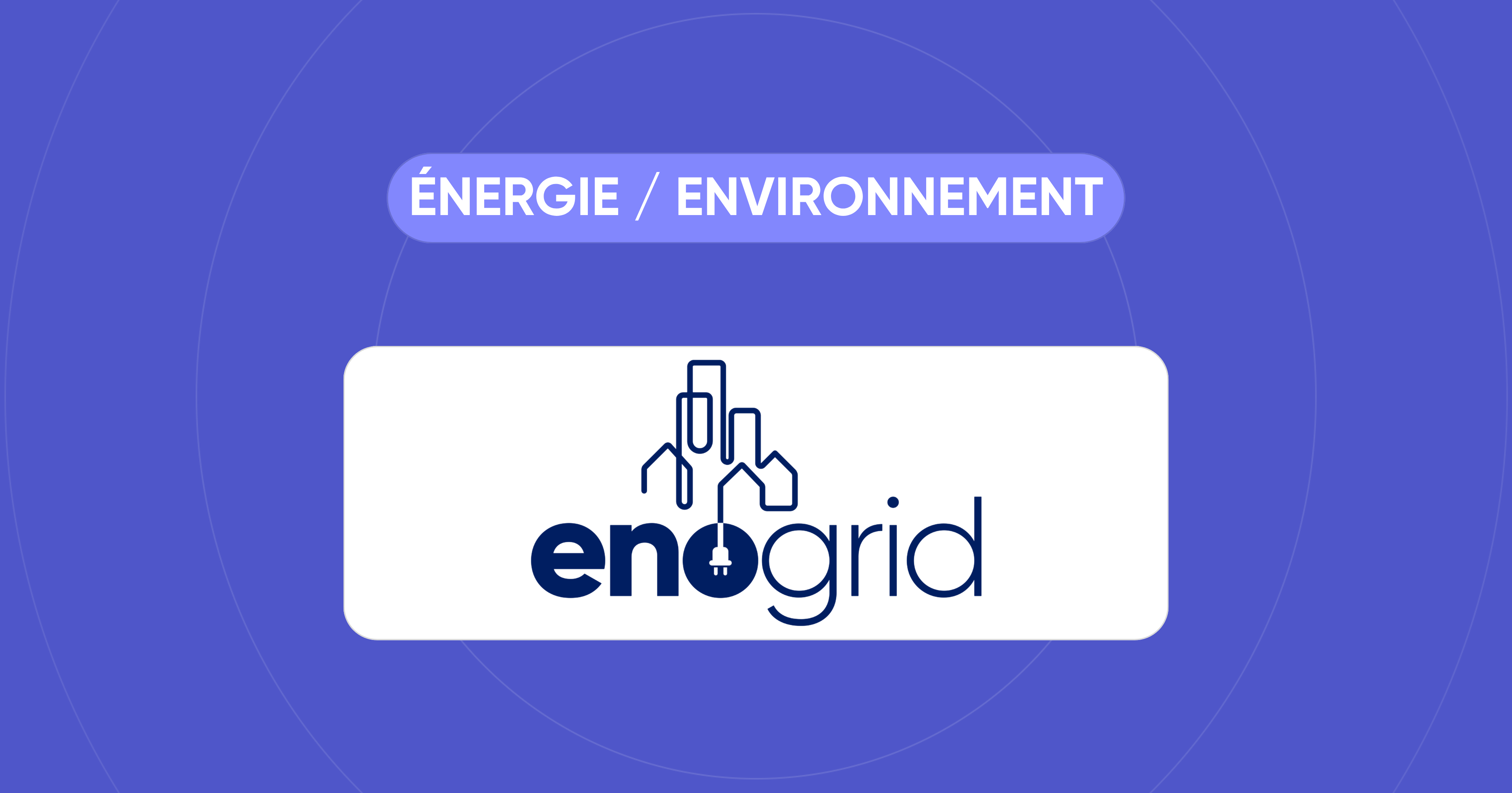 Cas client Enogrid