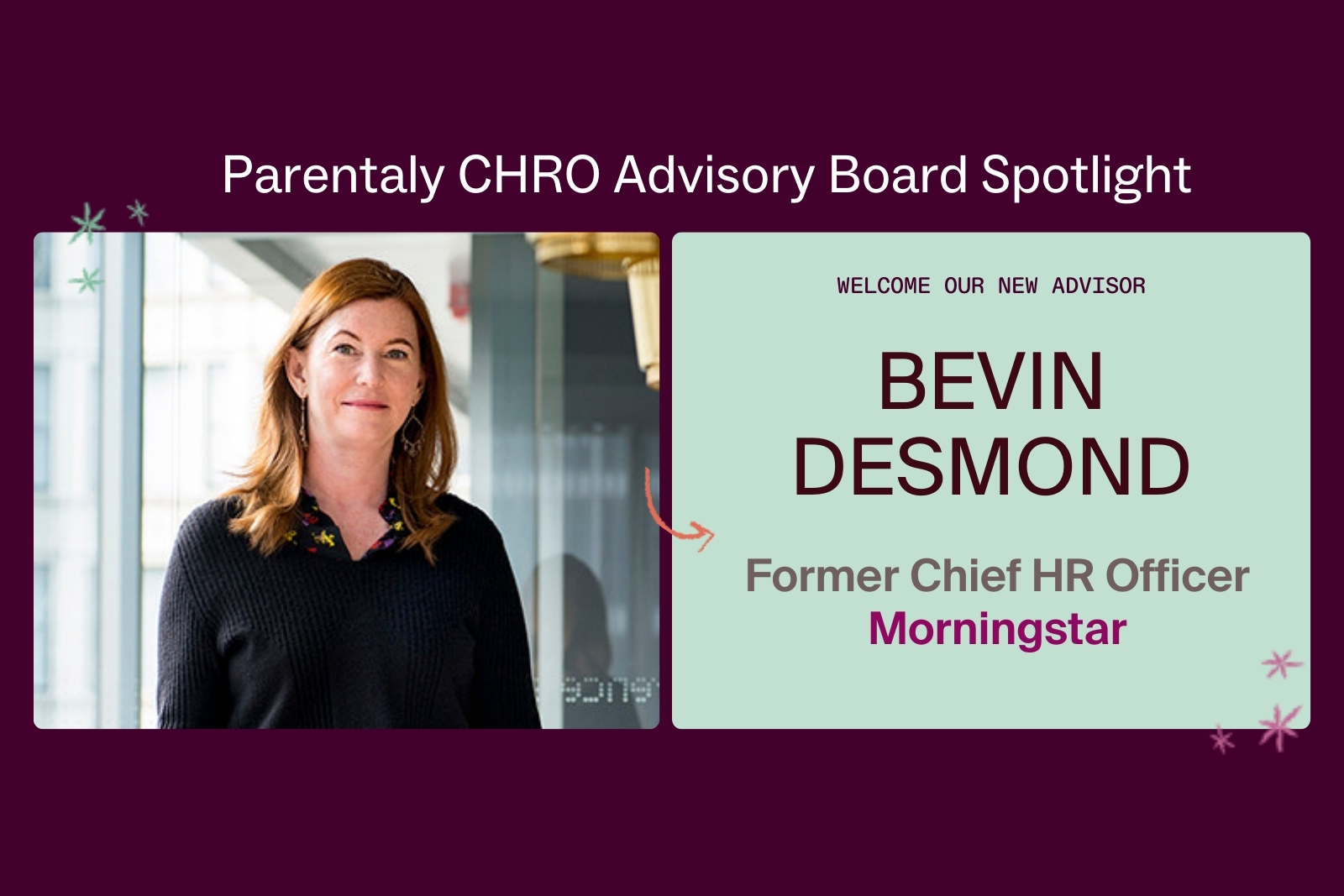 Bevin Desmond, Former Chief HR Officer, Morningstar