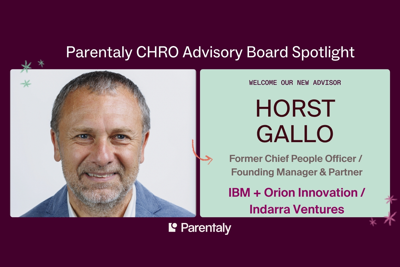 Advisor Spotlight: Horst Gallo, Former Chief People Officer, IBM & Orion Innovation
