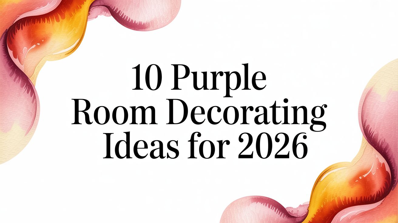 10 Purple Room Decorating Ideas for 2026