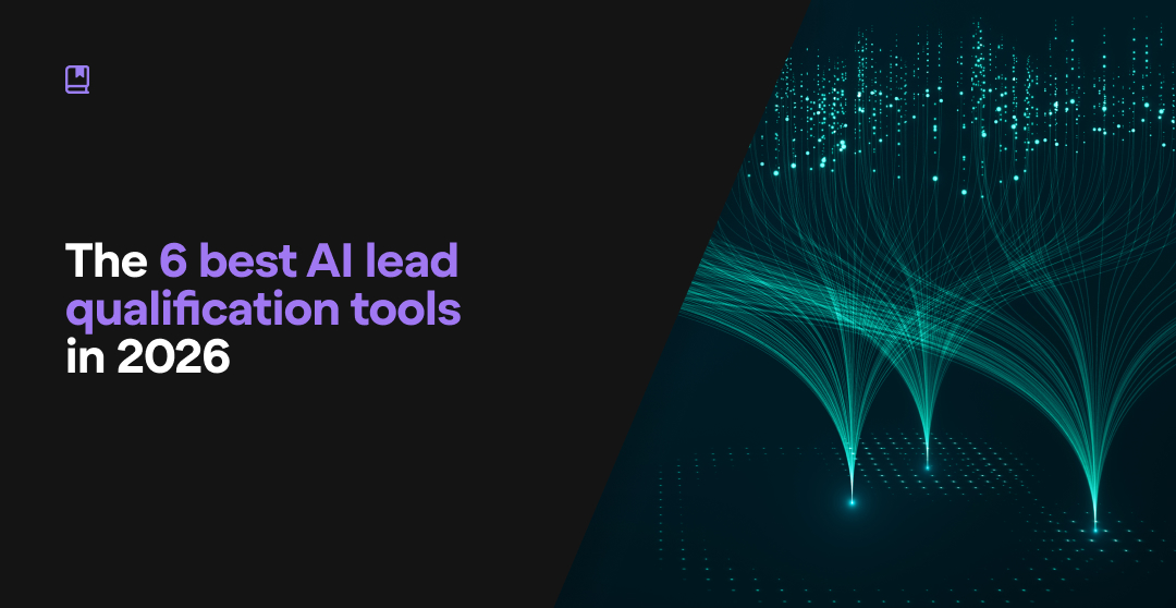 The 6 best AI lead qualification tools in 2026