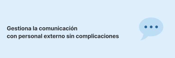 Separa la comunicación con personal externo en canales dedicados