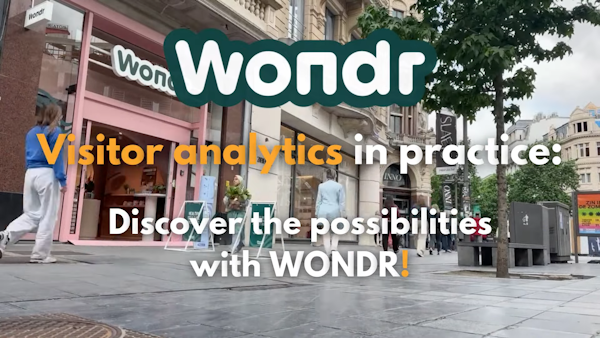 Témoignage WONDR : Plus de flux et d'informations grâce à des données intelligentes sur les visiteurs dans le commerce de détail
