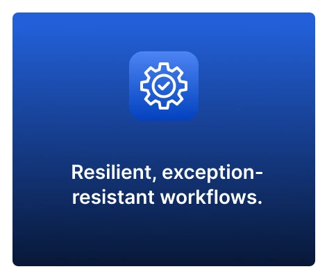 Resilient, exception-resistant workflows