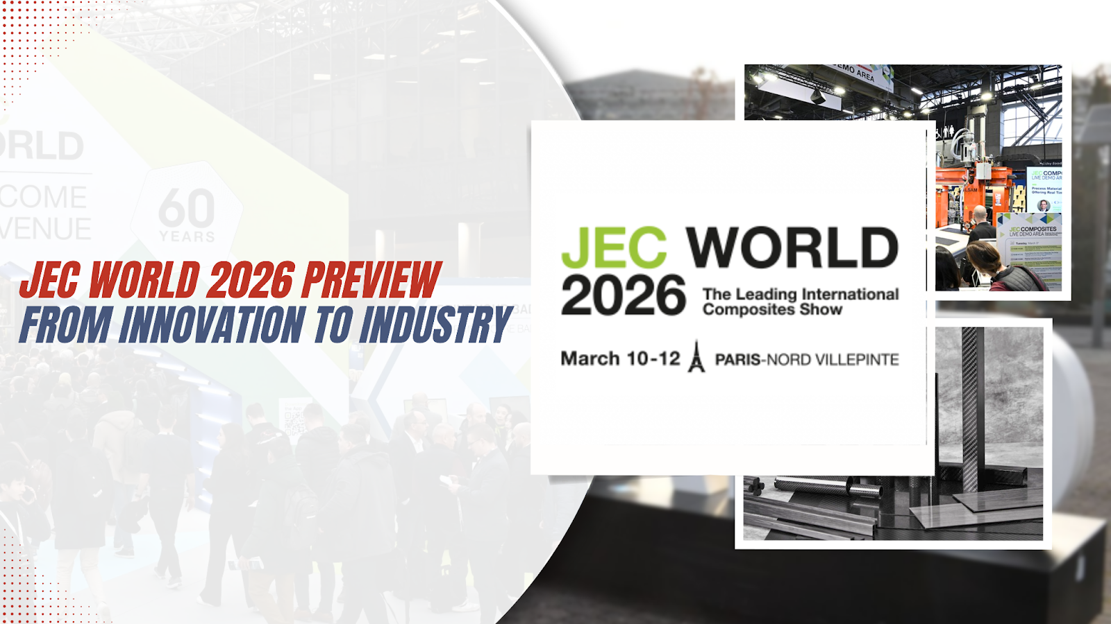 JEC World 2026 Preview — Pushing the Limits of Composites