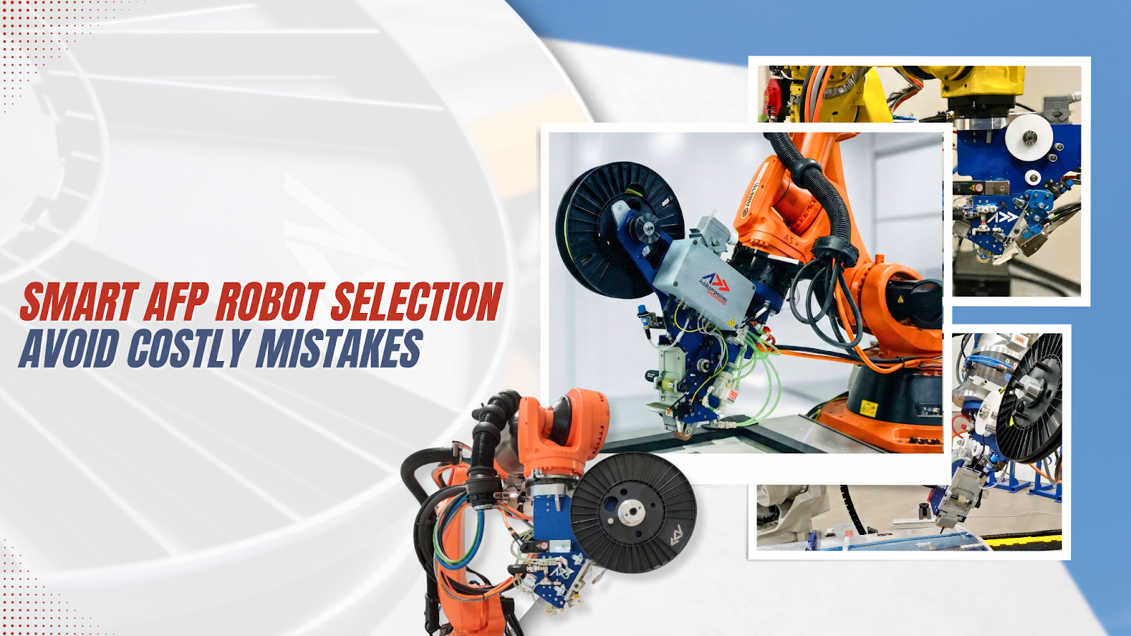 AFP robot system overview