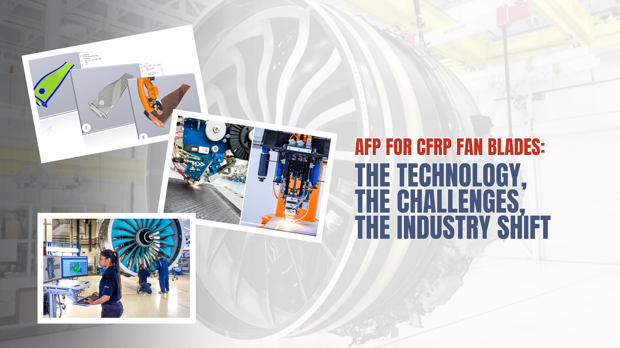 AFP for CFRP Fan Blades