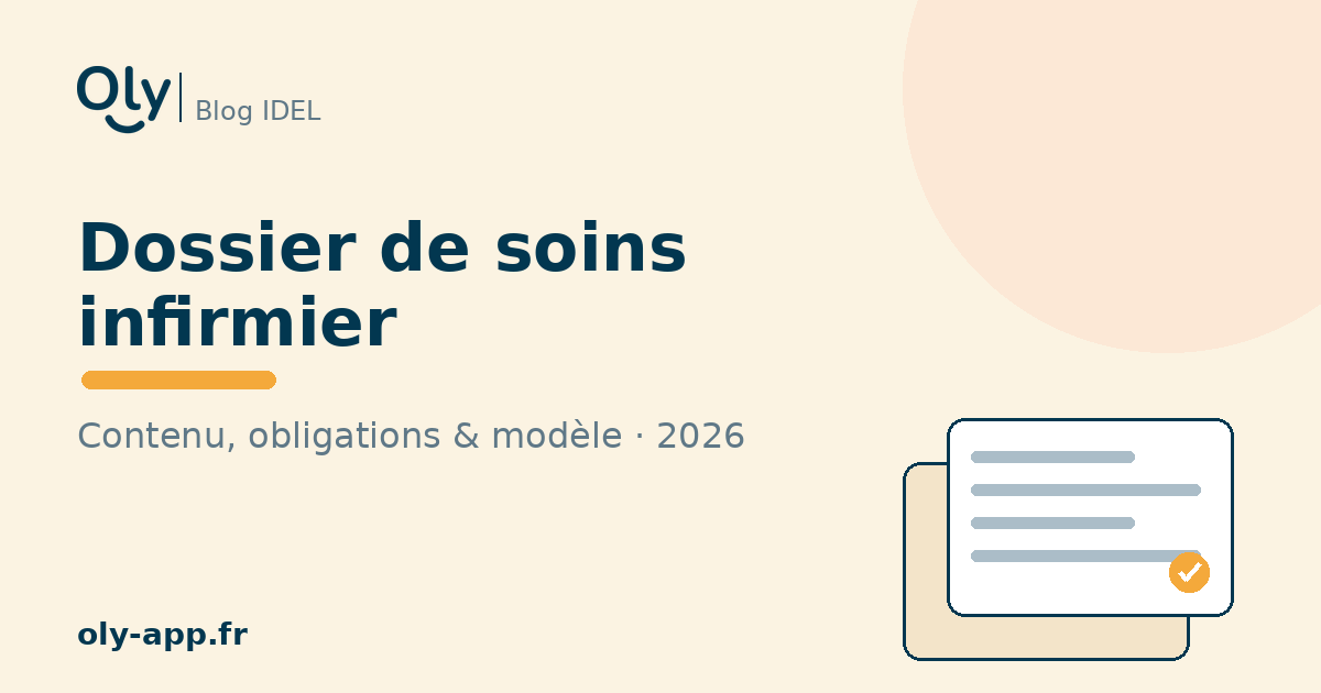 Dossier de soins infirmier : contenu, obligations et modèle 2026