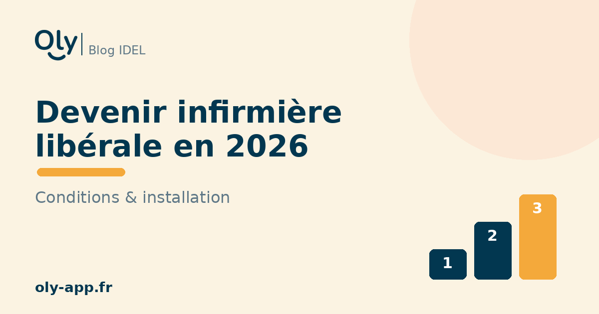 Devenir infirmière libérale : conditions et étapes d'installation 2026