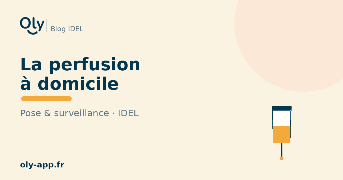 Perfusion à domicile : pose, surveillance et bonnes pratiques