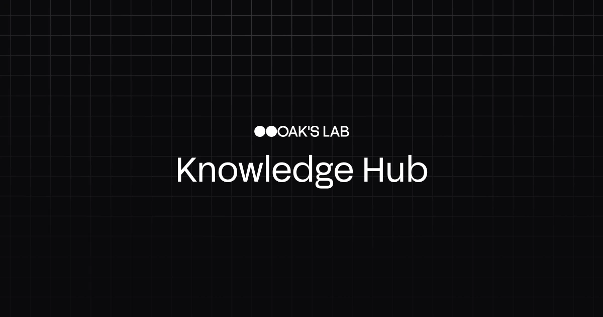 Knowledge Hub | OAK'S LAB