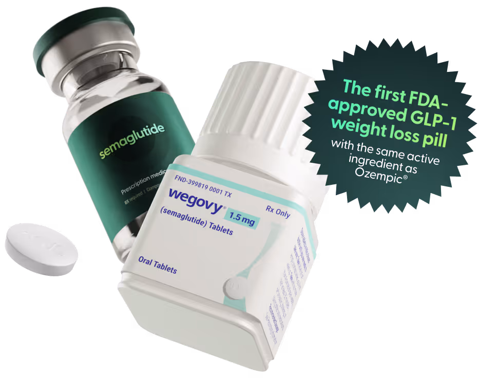 Bottles of Found compounded injectable and Wegovy 1.5 mg oral tablets with a message stating the first FDA-approved GLP-1 weight loss pill containing the same active ingredient as Ozempic.