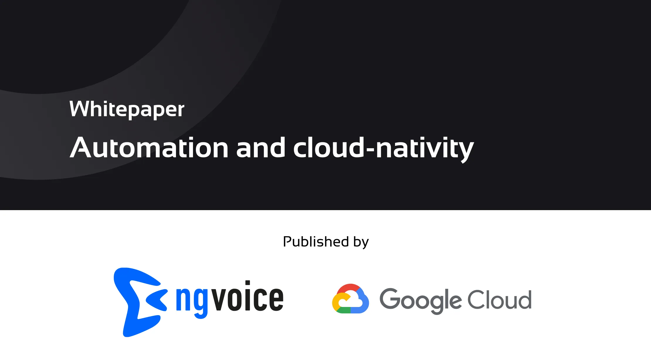 ng-voice and Google Cloud launch joint whitepaper: Automation and cloud-nativity