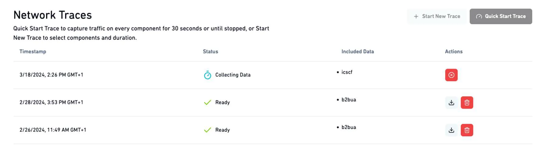Network trace view with one trace collecting data and the other two ready for download to provide issue resolution information