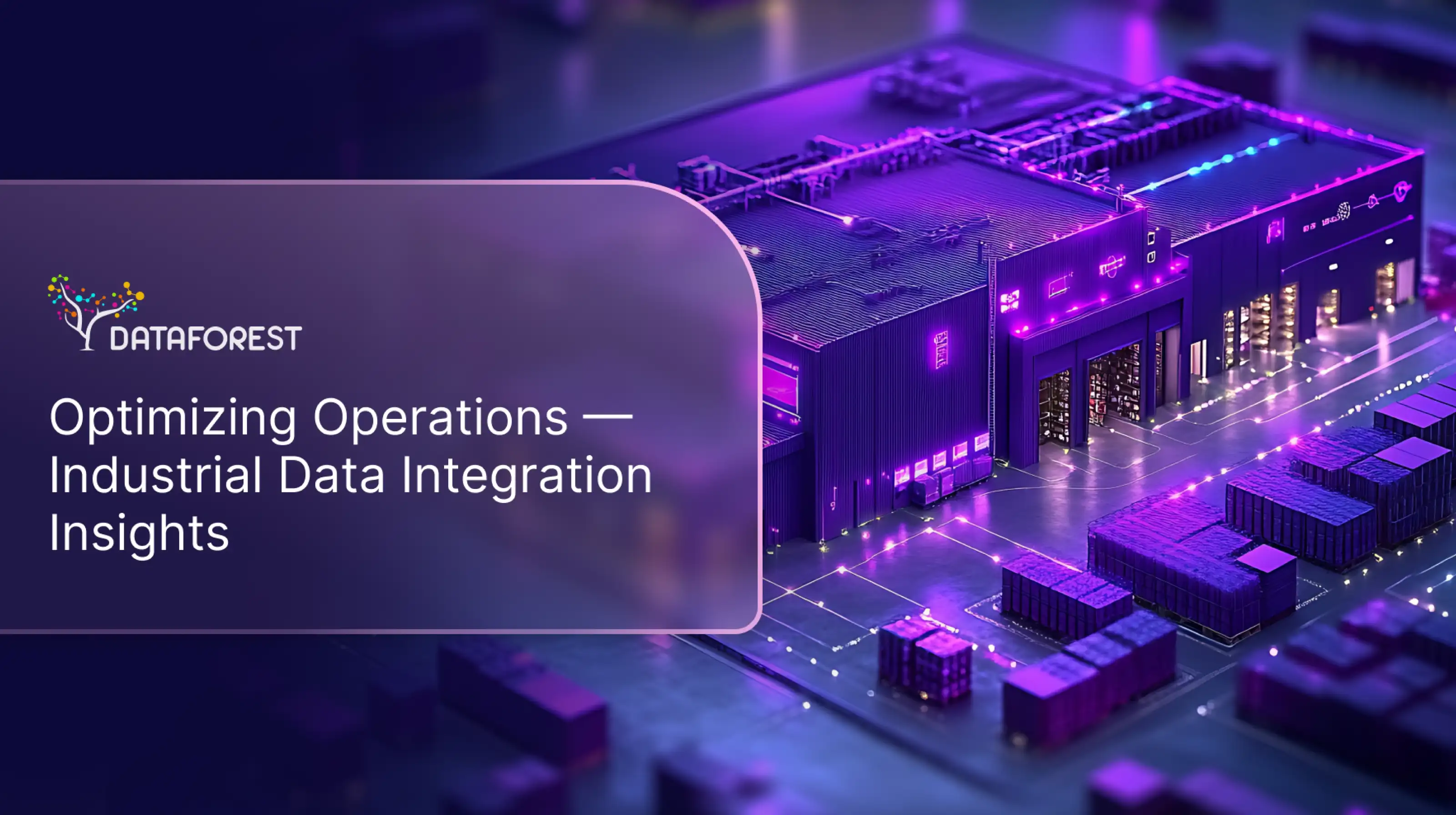 Connecting the Dots: Industrial Data Integration Explained
