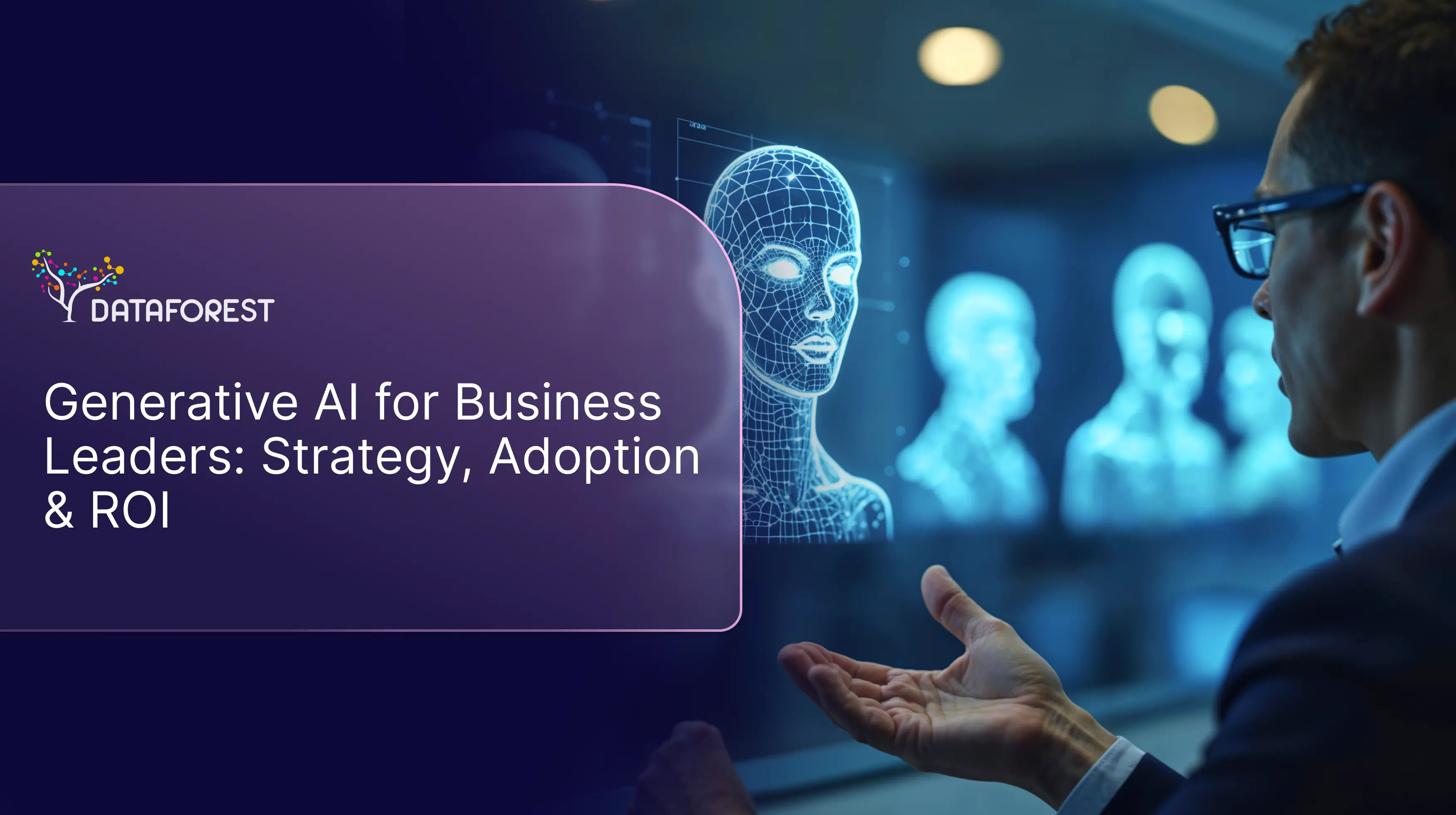 Generative AI for Business Leaders: Strategy, Adoption & ROI