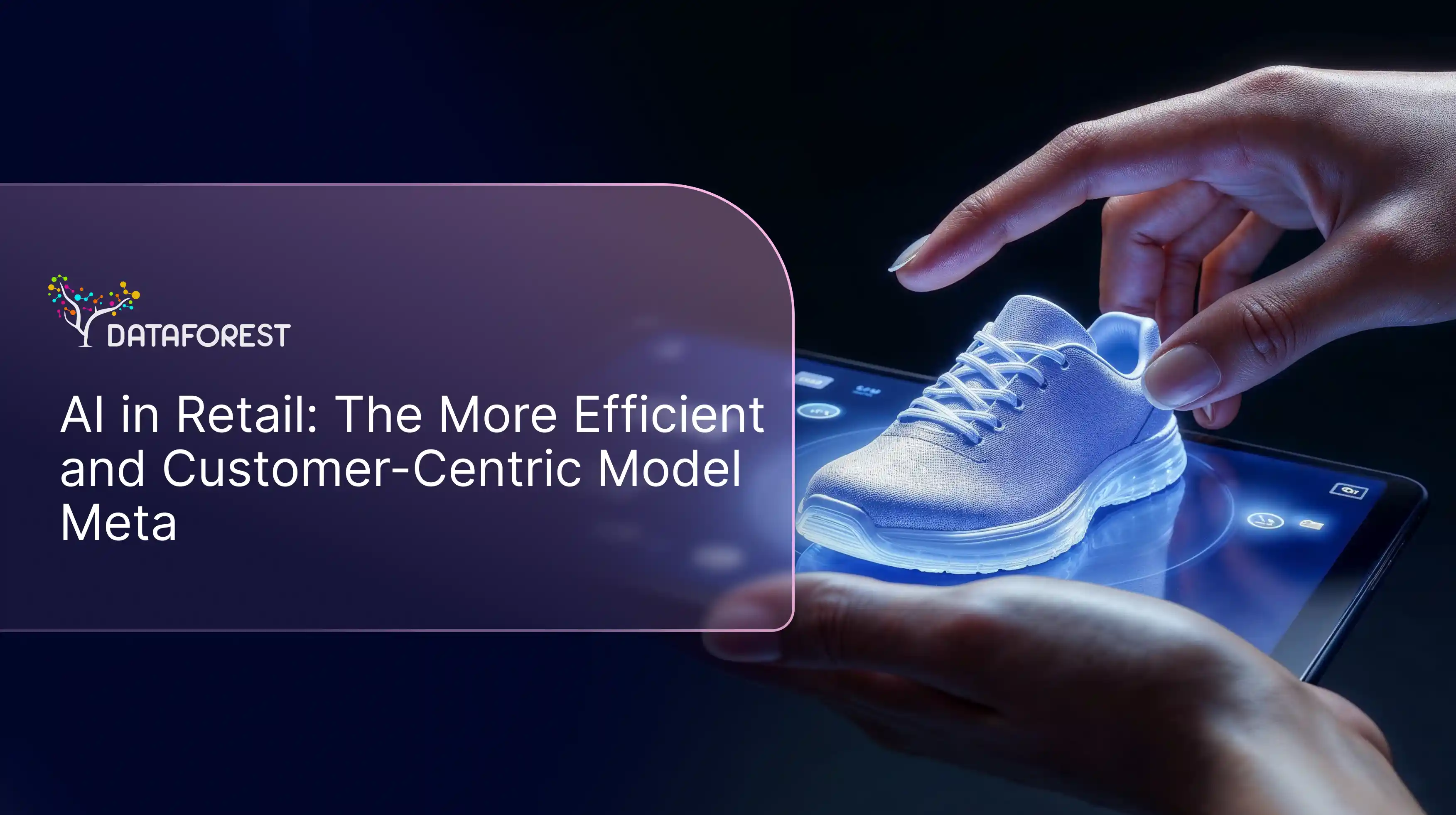 AI in Retail: The More Efficient and Customer-Centric Model