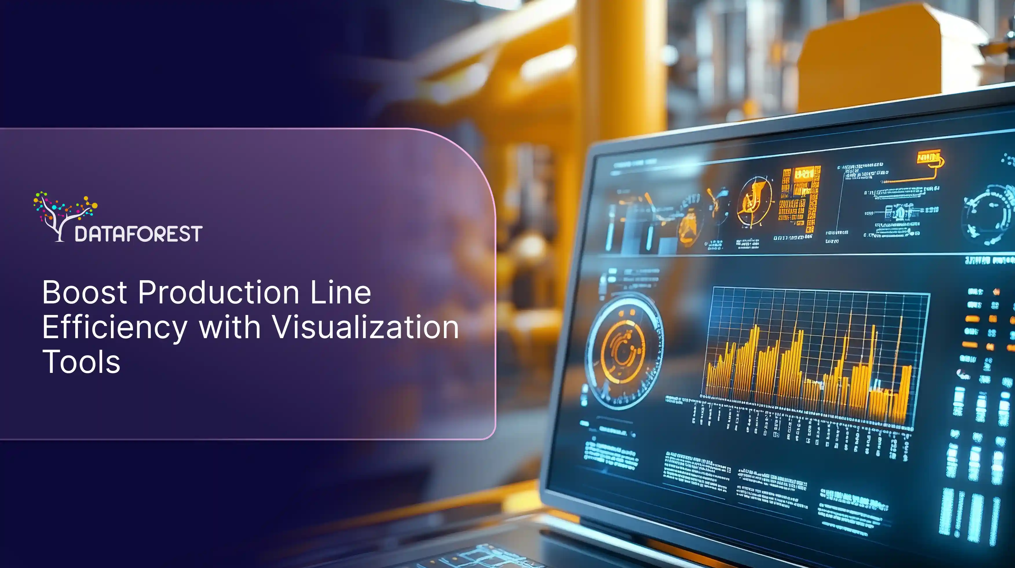 Boost Production Line Efficiency with Visualization Tools