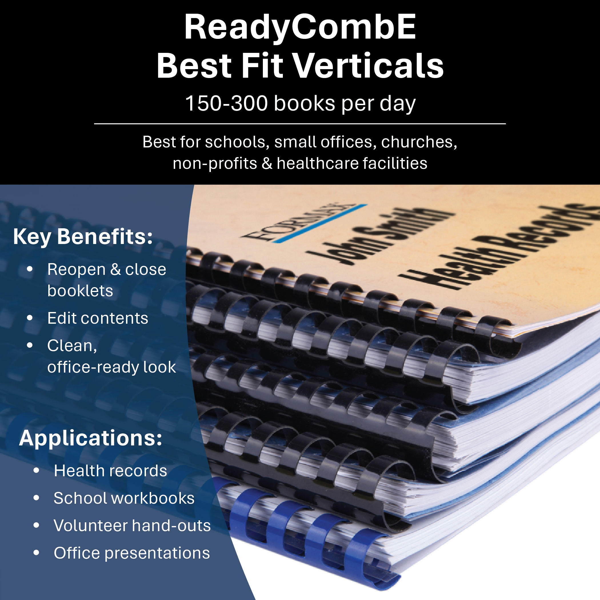 Formax ReadyCombE best fit, 150 to 300 books per day, school workbooks and health records