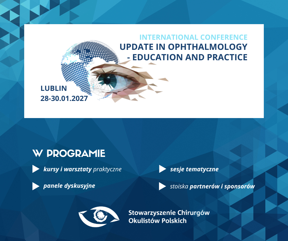 XI INTERNATIONAL CONFERENCE UPDATE IN OPHTHALMOLOGY - EDUCATION AND PRACTICE