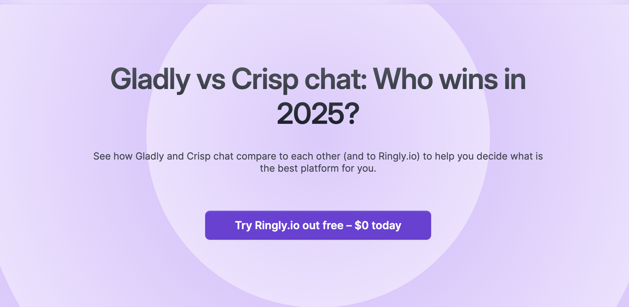 See how Gladly and Crisp chat compare to each other (and to Ringly.io) to help you decide what is the best platform for you.