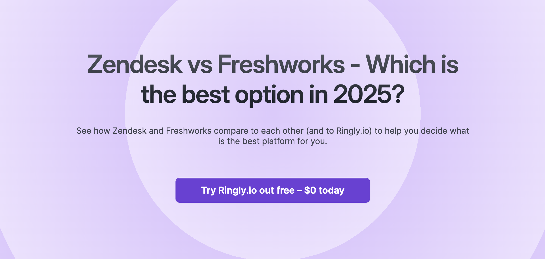 See how Zendesk and Freshworks compare to each other (and to Ringly.io) to help you decide what is the best platform for you.