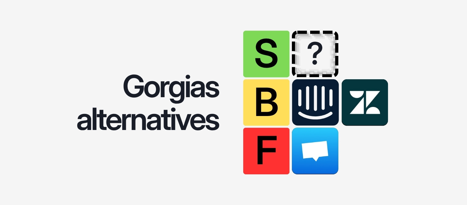 11 Best Gorgias Alternatives In 2025 (#9 Is Popular)