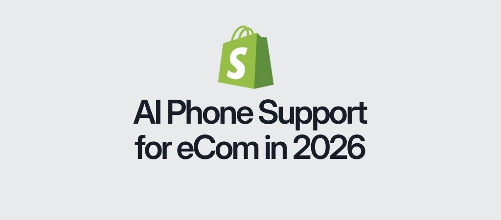 How to get started with AI phone support for your eCommerce store