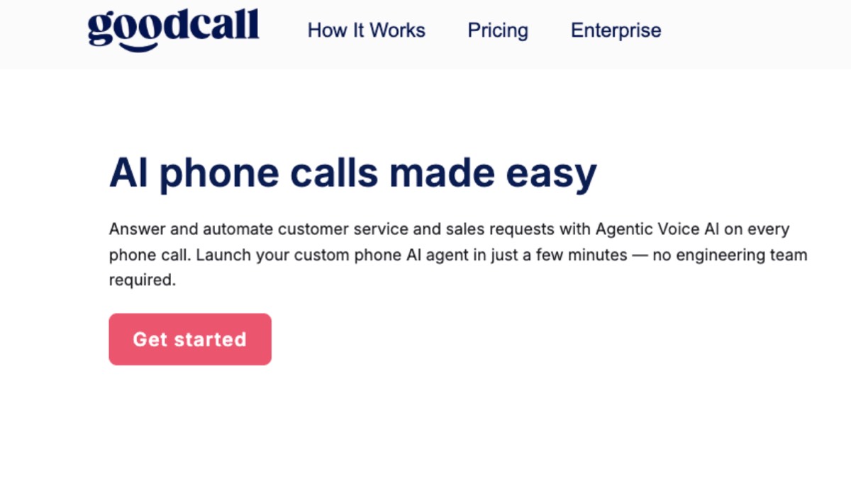 A screenshot of Goodcall's homepage among the best AI phone agent platforms