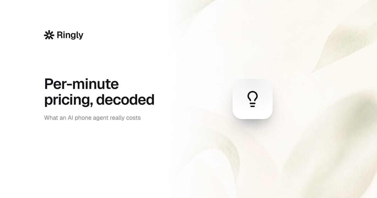 AI phone agent per minute pricing: what you'll really pay