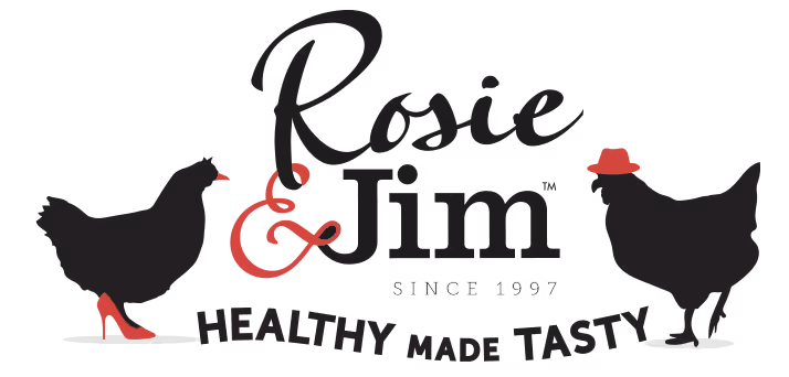 Rosie & Jim logo featuring two black chickens, one wearing a red high heel and the other a red hat, with the text 'Since 1997' and 'Healthy Made Tasty'.