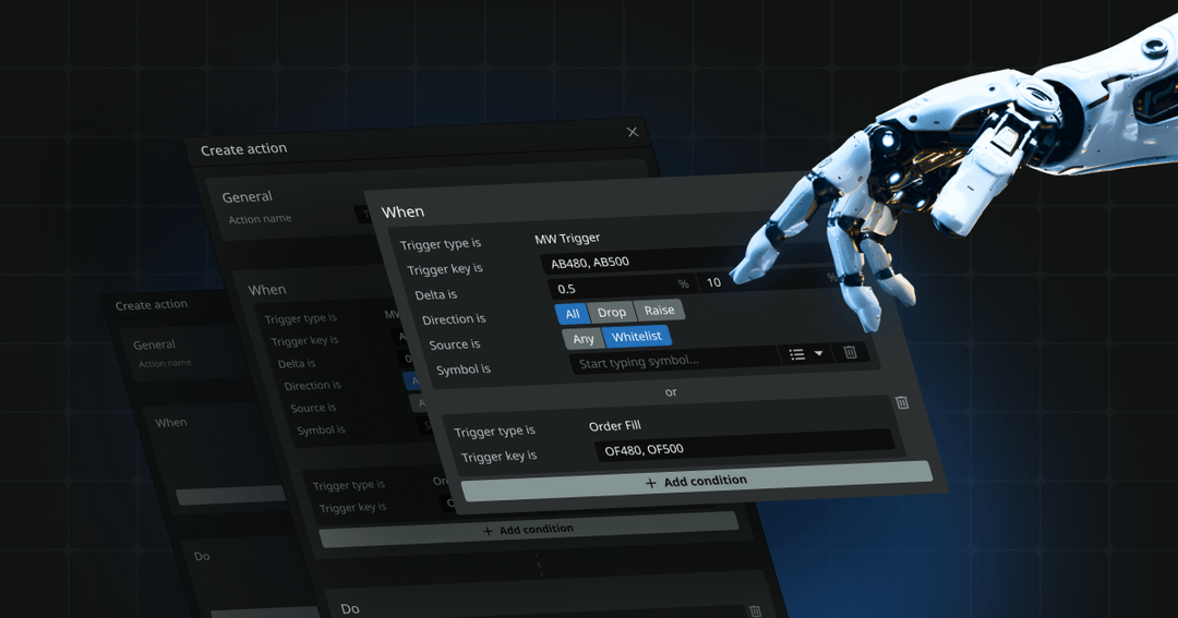 Triggers & Actions to automate trades
