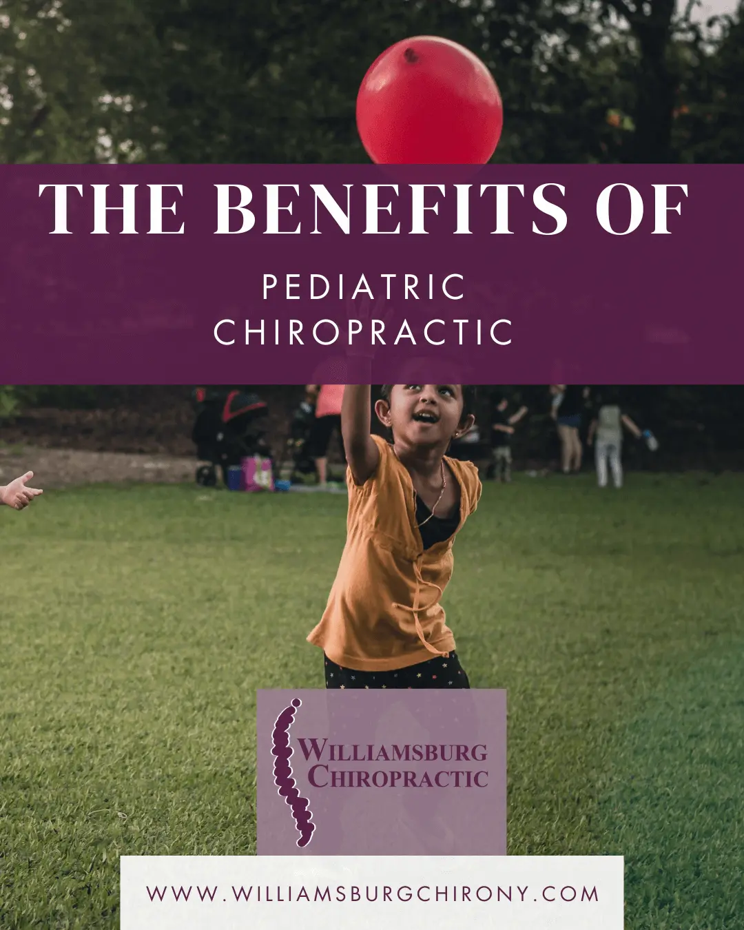The Benefits of Pediatric Chiropractic