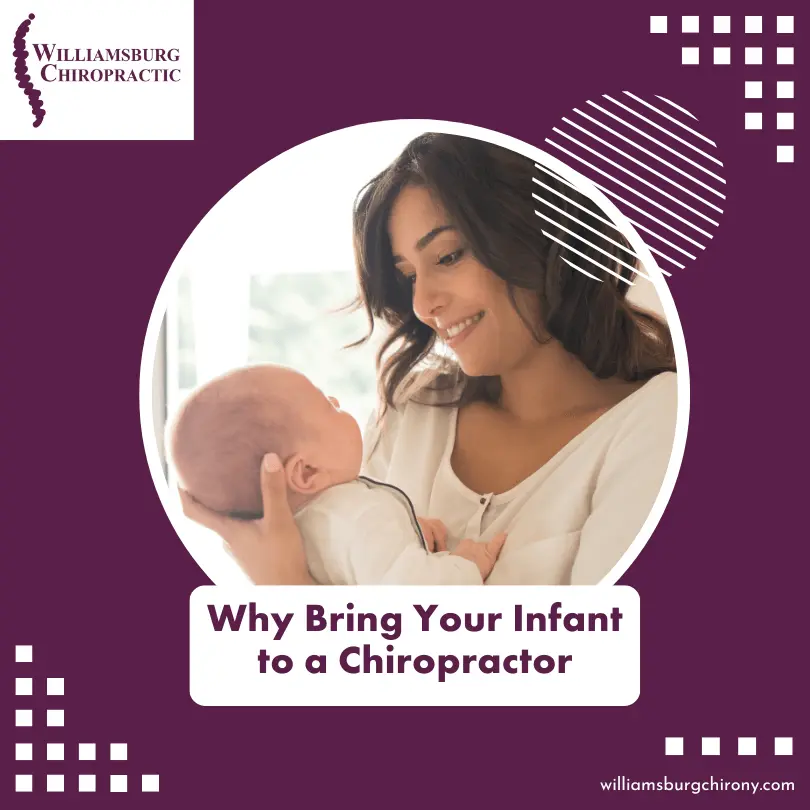 Why Bring Your Infant to a Chiropractor