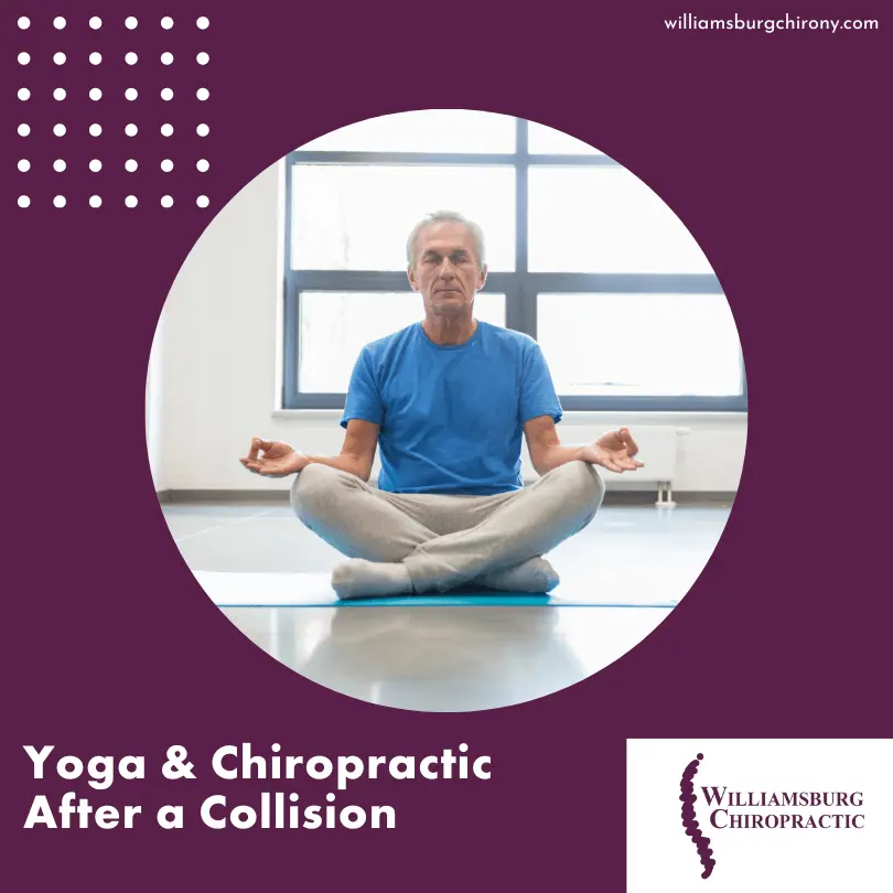 Yoga & Chiropractic After a Collision