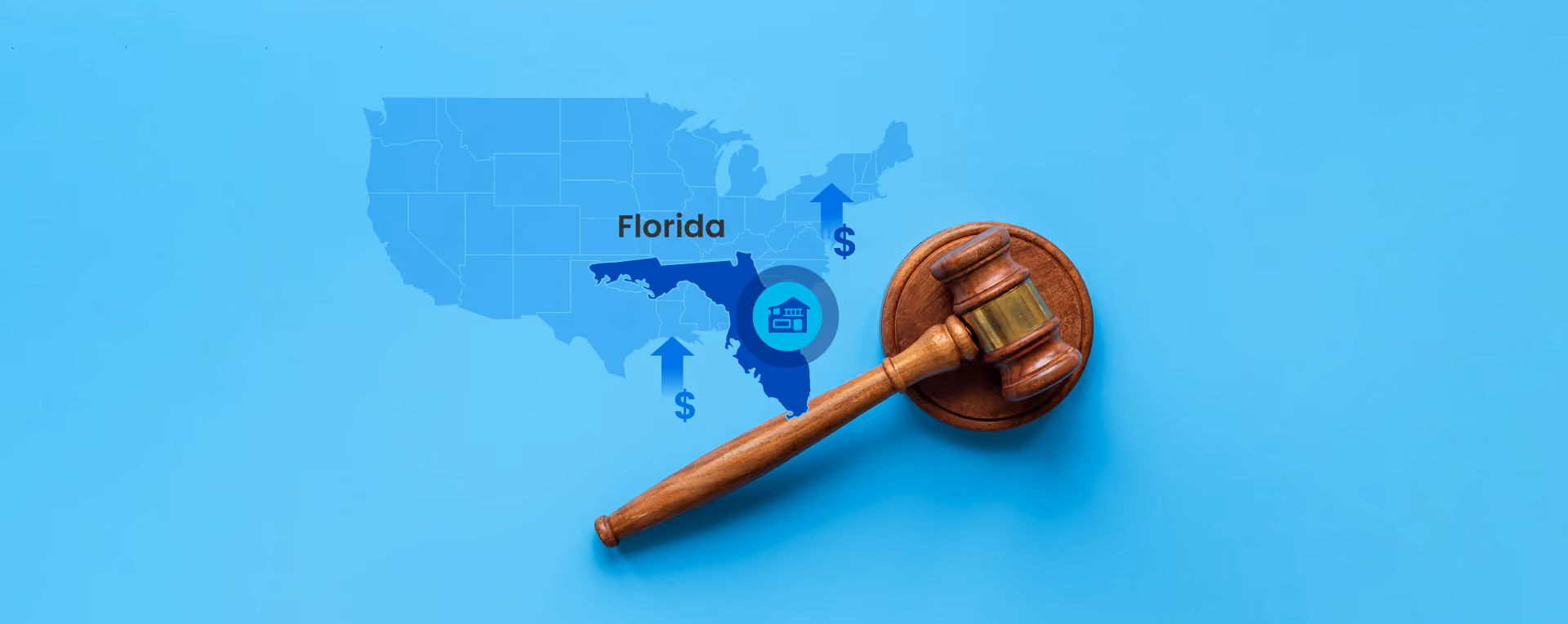 Map of the U.S. highlighting Florida with arrows and dollar signs, next to a judge gavel on blue background.