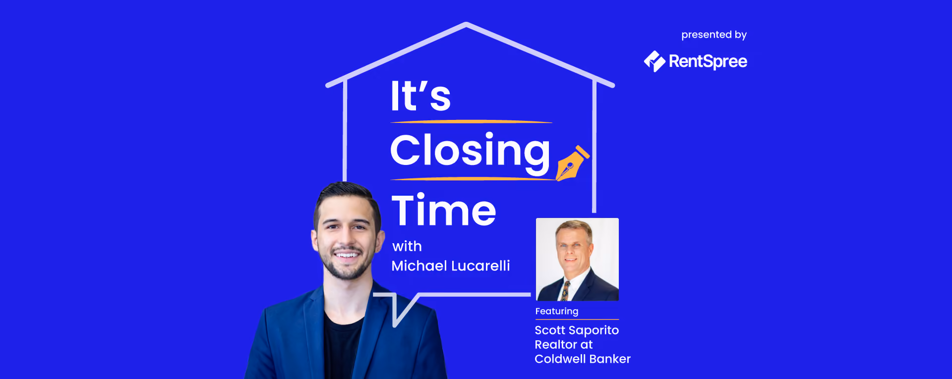 Podcast promo with photos of Michael Lucarelli and realtor Scott Saporito on blue background.