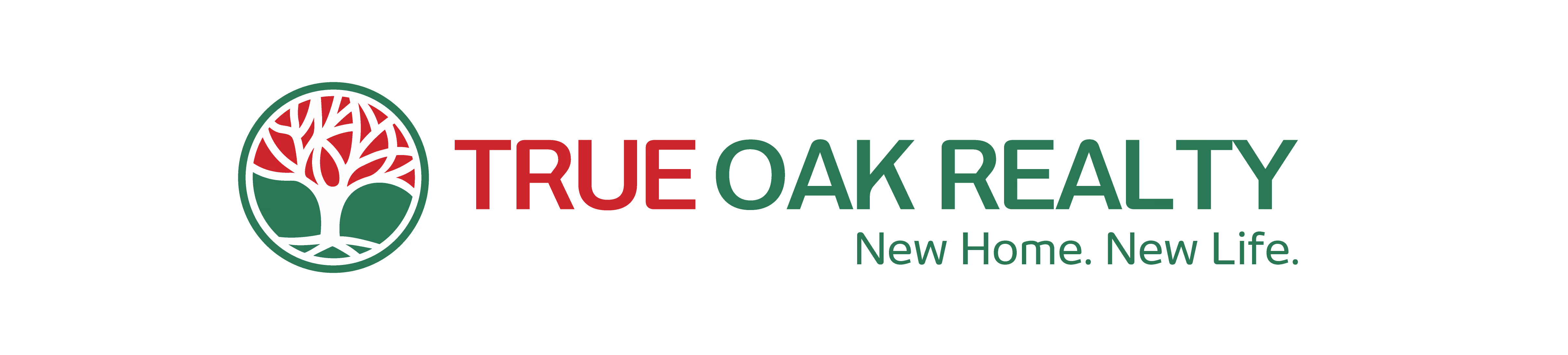 True Oak Realty logo with a stylized oak tree and text: New Home. New Life.