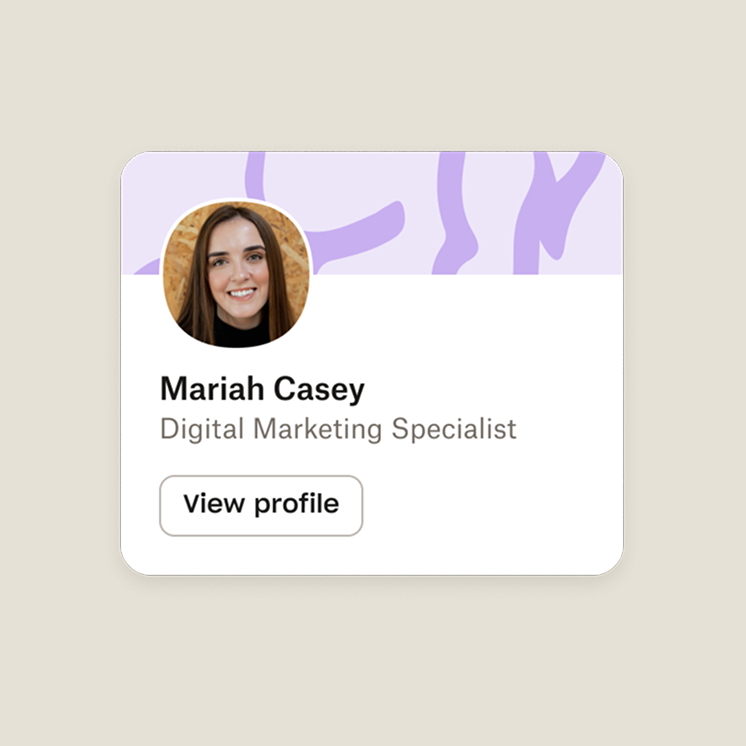 Profile card for Mariah Casey, Digital Marketing Specialist, with a View profile button.
