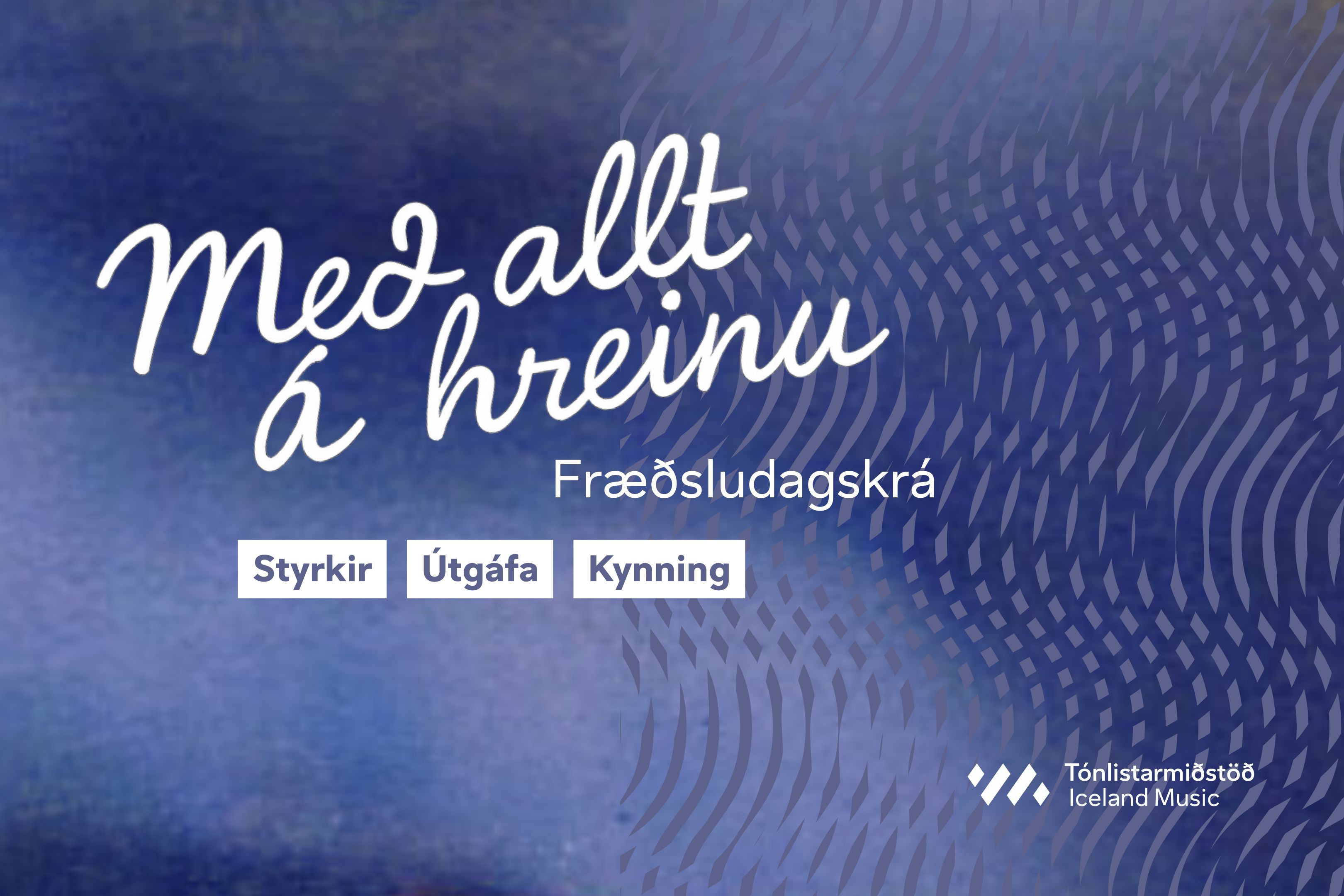 Með allt á hreinu - Educational Events for Musicians