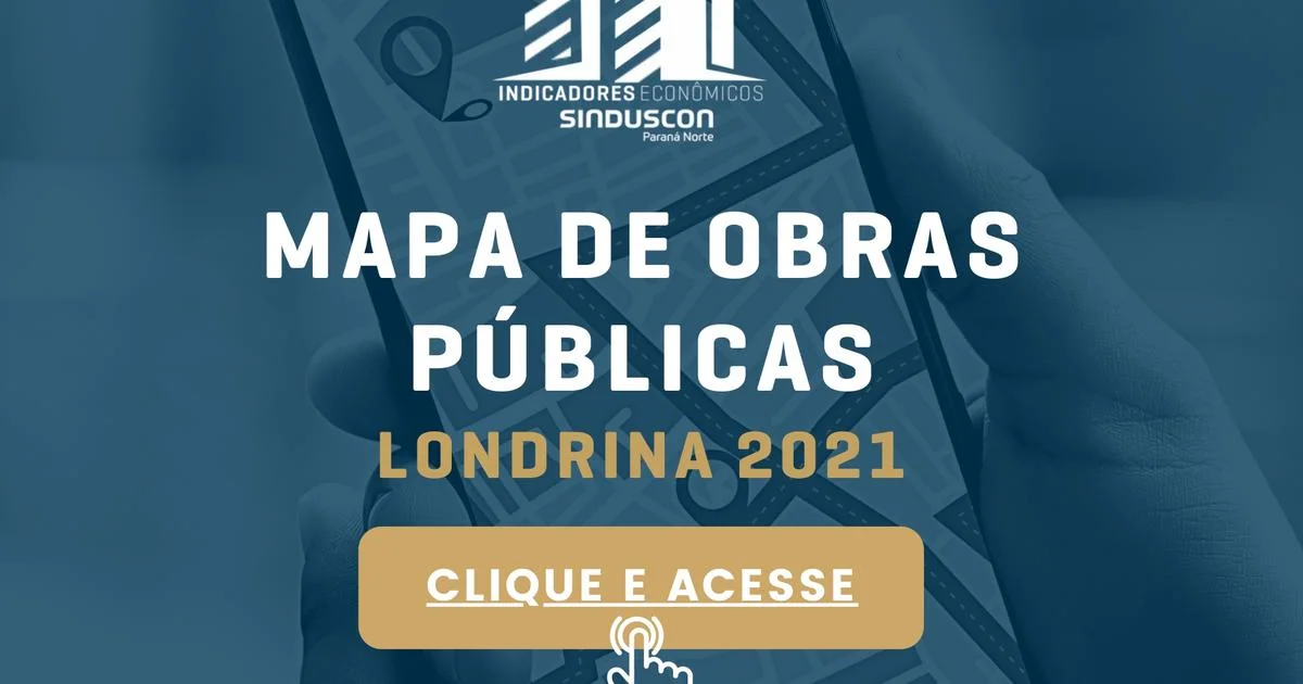 Mapeamento de obras públicas de Londrina é novidade na Cartilha de Indicadores Econômicos