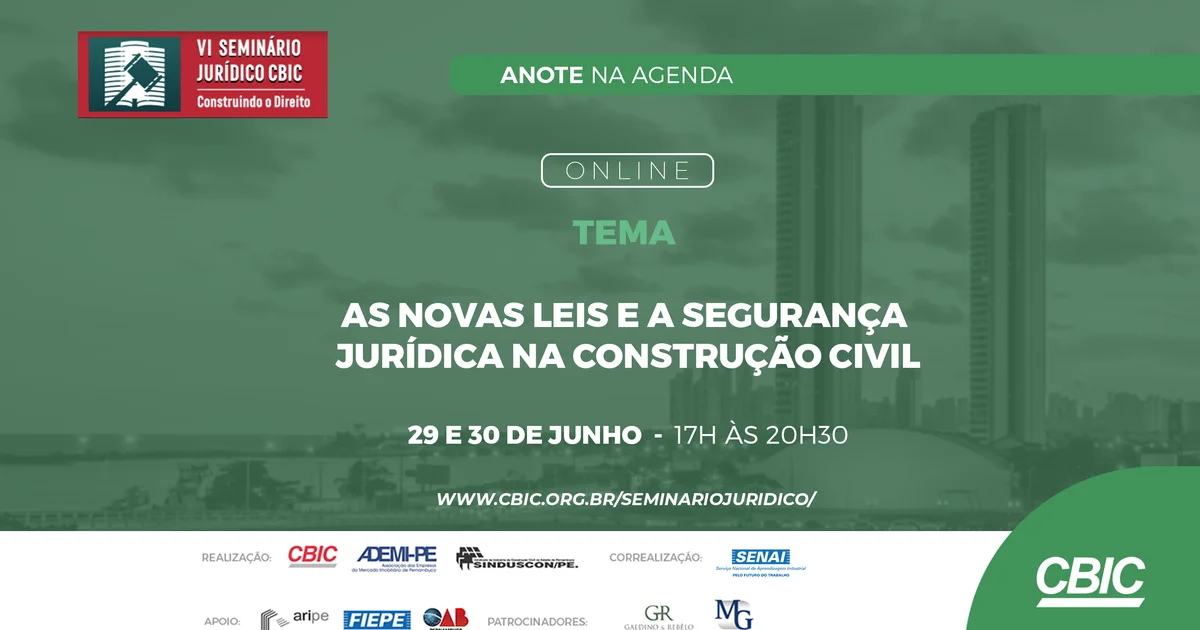 VI Seminário Conjur/CBIC está com inscrições abertas!