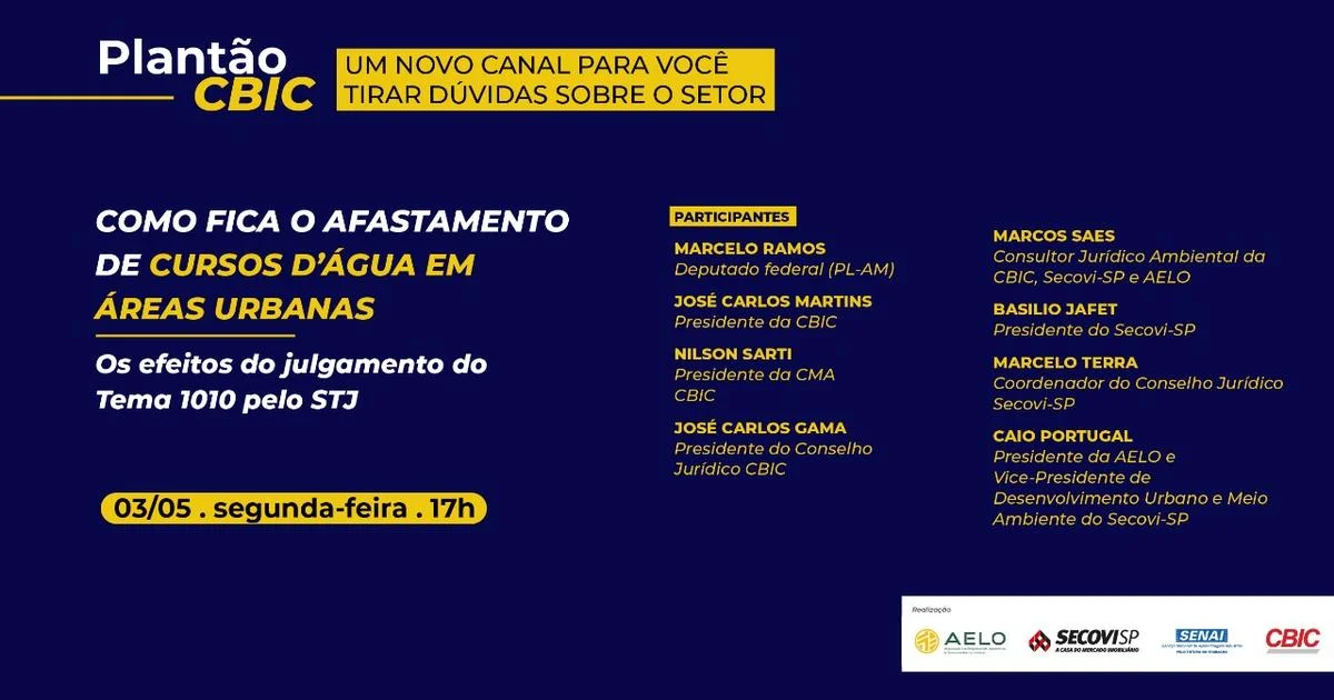 Deputado Marcelo Ramos participa do Plantão CBIC nesta segunda-feira