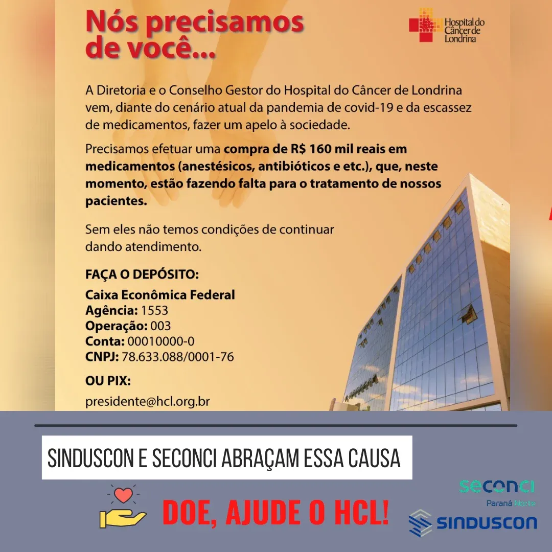 Sinduscon e Seconci apoiam o Hospital do Câncer de Londrina