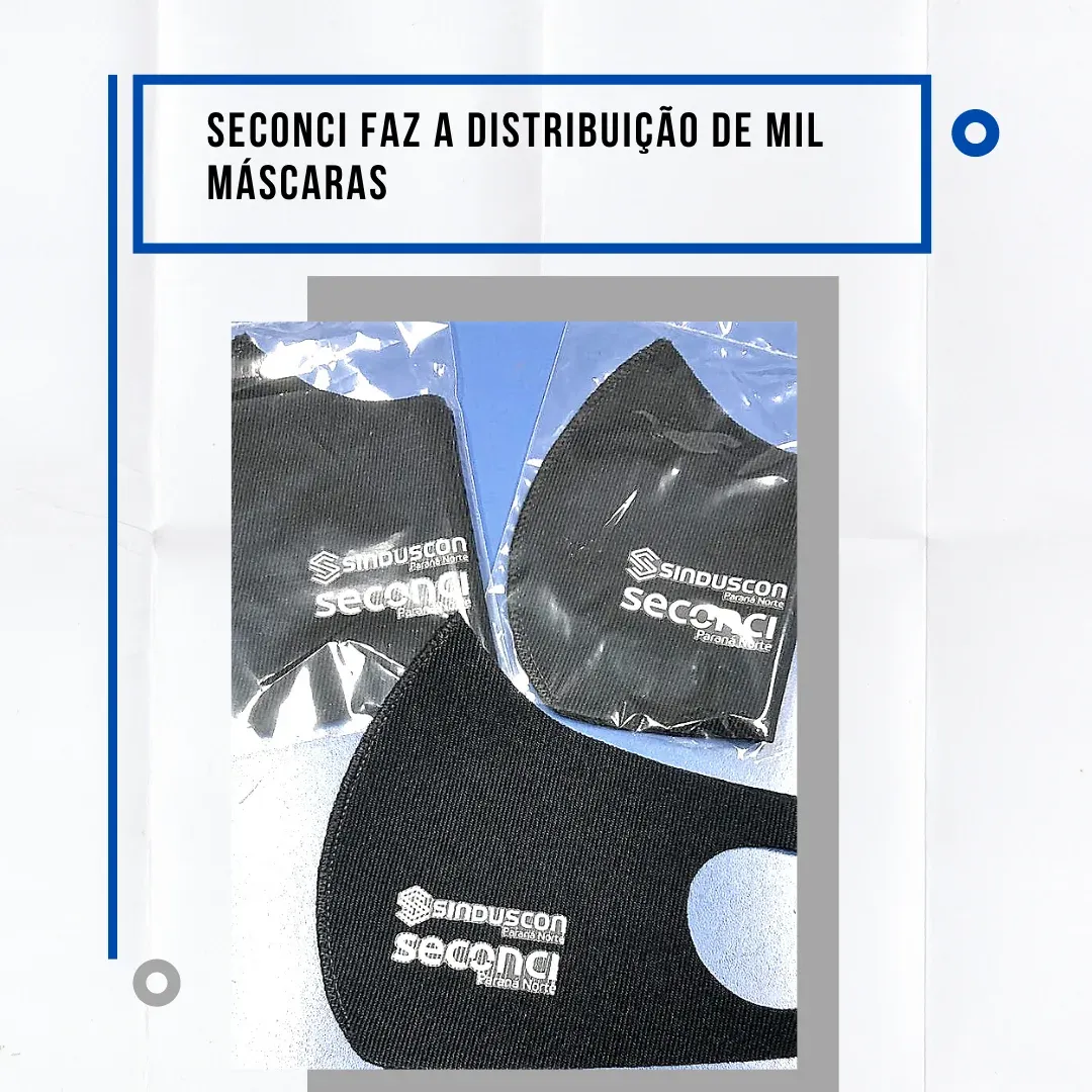 Com distribuição de mil máscaras Seconci reforça ações de prevenção contra COVID-19