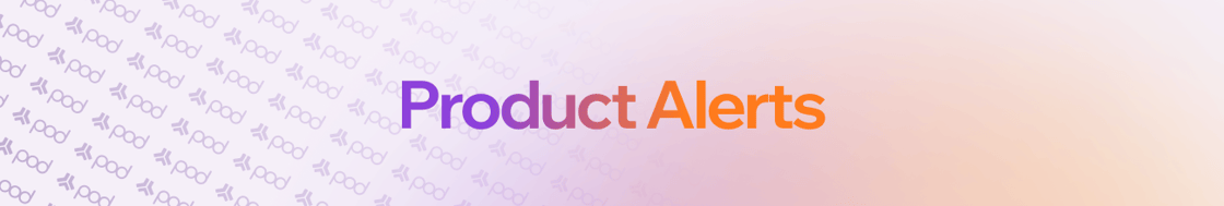Pod - Newsletter banner (Product Alert)