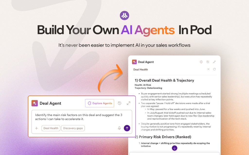 Pod Deal Agent screen assessing overall deal health and trajectory and listing ranked risk drivers for an active opportunity.