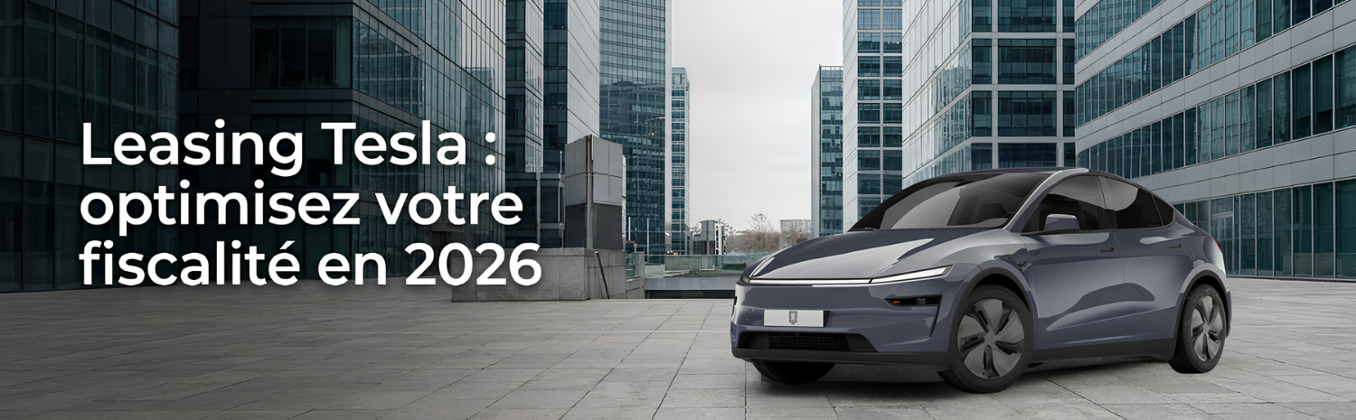 Leasing Tesla professionnel : avantages fiscaux et économies réelles en 2026