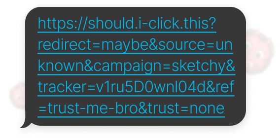 Black speech bubble with light blue hyperlink text containing a suspicious URL and a red cartoonish monster peeking from both sides.